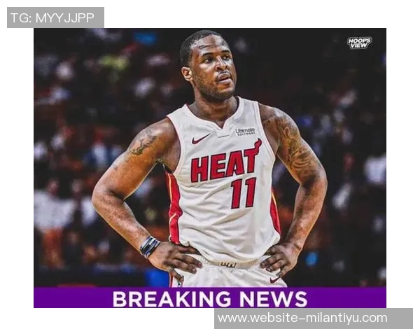 韦尔创下热火队史新纪录单场至少5次抢断与封盖的现象级表现